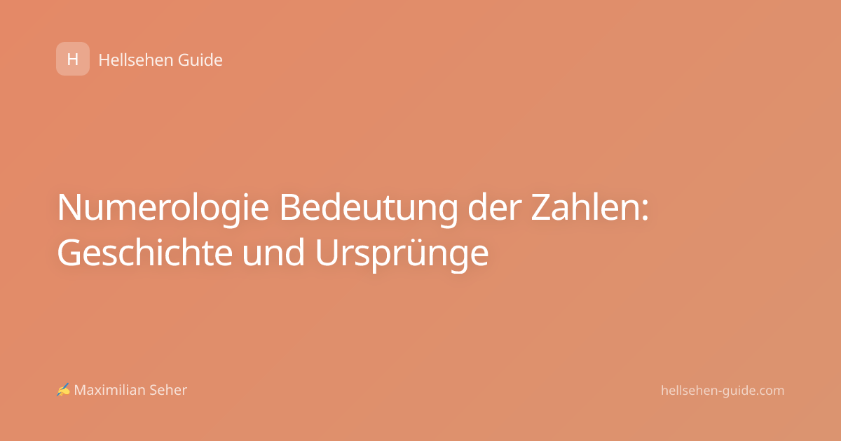 Numerologie Bedeutung der Zahlen: Geschichte und Ursprünge