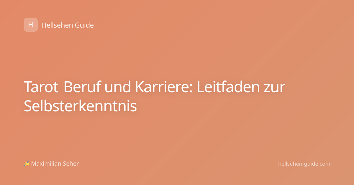 Tarot Beruf und Karriere: Leitfaden zur Selbsterkenntnis