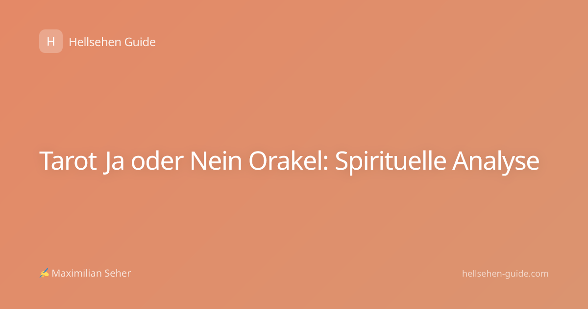 Tarot Ja oder Nein Orakel: Spirituelle Analyse