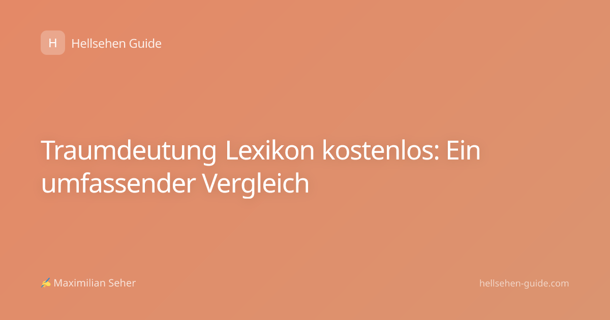 Traumdeutung Lexikon kostenlos: Ein umfassender Vergleich